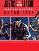 Лига справедливости: Боги и монстры. Хроники